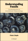 Understanding Fossils : An Introduction to Invertebrate Palaeontology - Book