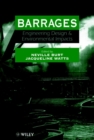 Barrages : Engineering, Design and Environmental Impacts - Book