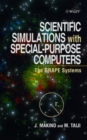 Scientific Simulations with Special-Purpose Computers : The Grape Systems - Book