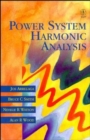 Power System Harmonic Analysis - Book