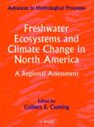 Freshwater Ecosystems and Climate Change in North America : A Regional Assessment - Book
