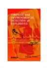 Forensic and Environmental Detection of Explosives - Book