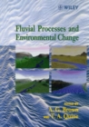 Fluvial Processes and Environmental Change - Book