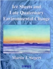 Ice Sheets and Late Quaternary Environmental Change - Book