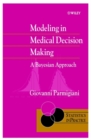 Modeling in Medical Decision Making : A Bayesian Approach - Book