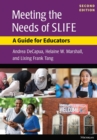 Meeting the Needs of SLIFE : A Guide for Educators - Book