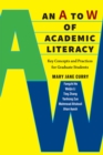 An A to W of Academic Literacy : Key Concepts and Practices for Graduate Students - Book