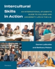 Intercultural Skills in Action : An International Student's Guide to College and University Life in the U.S. - Book