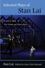 Selected Plays of Stan Lai : Volume 2: The Village and Other Plays - Book