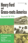 Henry Ford and Grass-roots America - Book