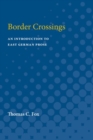 Border Crossings : An Introduction to East German Prose - Book