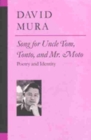 Song for Uncle Tom, Tonto and Mr.Moto : Poetry and Identity - Book