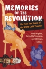 Memories of the Revolution : The First Ten Years of the WOW Cafe Theater - Book