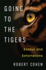 Going to the Tigers : Essays and Exhortations - Book