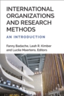 International Organizations and Research Methods : An Introduction - Book
