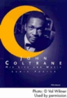 John Coltrane : His Life and Music - Book