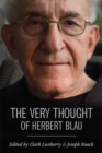 The Very Thought of Herbert Blau - Book