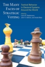 The Many Faces of Strategic Voting : Tactical Behavior in Electoral Systems Around the World - Book