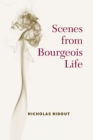 Scenes from Bourgeois Life - Book
