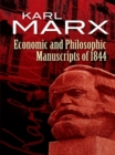 Economic and Philosophic Manuscripts of 1844 - eBook