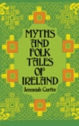 Myths and Folk Tales of Ireland - eBook