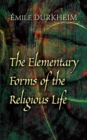The Elementary Forms of the Religious Life - eBook
