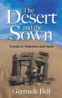 The Desert and the Sown - eBook