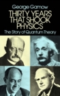 Thirty Years that Shook Physics - eBook