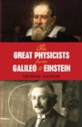 The Great Physicists from Galileo to Einstein - eBook
