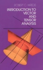 Introduction to Vector and Tensor Analysis - eBook