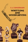 Whittling and Woodcarving - eBook