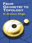 From Geometry to Topology - eBook