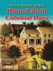 Home Life in Colonial Days - eBook