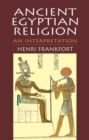 Ancient Egyptian Religion - eBook