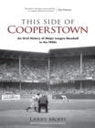 This Side of Cooperstown - eBook