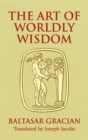 The Art of Worldly Wisdom - eBook