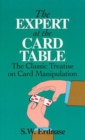 The Expert at the Card Table : The Classic Treatise on Card Manipulation - eBook