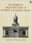 The Works in Architecture of Robert and James Adam - eBook