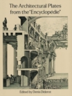 The Architectural Plates from the "Encyclopedie" - eBook