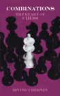 Combinations : The Heart of Chess - eBook