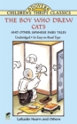 The Boy Who Drew Cats and Other Japanese Fairy Tales - eBook