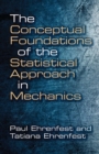 The Conceptual Foundations of the Statistical Approach in Mechanics - eBook