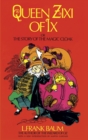 Queen Zixi of Ix - eBook