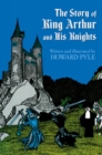 The Story of King Arthur and His Knights - Book
