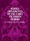 Scroll Ornaments of the Early Victorian Period - Book
