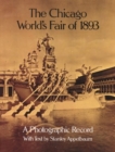 The Chicago World's Fair of 1893 : A Photographic Record - Book