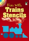 Fun with Trains Stencils - Book