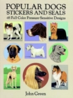 Popular Dogs Stickers and Seals : 48 Full-Color Pressure-Sensitive Designs - Book