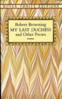My Last Duchess and Other Poems - Book