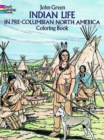 Indian Life in Pre-Columbian North America Coloring Book - Book